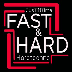 JusTINTime@Fast & Hard - Hardtechno Session [02.06.23].mp3