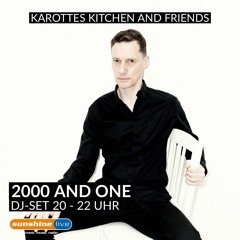 2000 and One @ Karottes Kitchen and Friends 27-05-2020