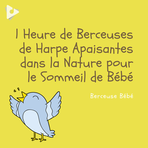 Stream Tu Es Mon Rayon De Soleil Avec Sons De La Nature Harpe Instrumental By Berceuse Bebe Listen Online For Free On Soundcloud