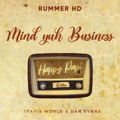 Rummer HD - Mind Yuh Business
