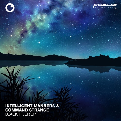 Intelligent Manners & Command Strange - Mysterious (Fokuz) OUT NOW!!!