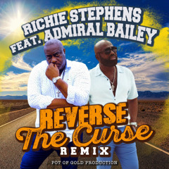 Reverse The Curse (Remix) [feat. Admiral Bailey]