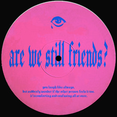 Sideluv - Are We Still Friends?