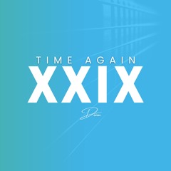 Time Again 29 By Deion Productions (Producer's Challenge #344)