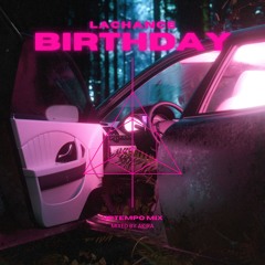 Lachance Birthday (Live Set)