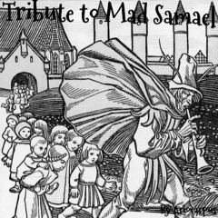 Tribute to Mad Samael by Ariocarpus