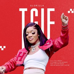 Glorilla - TGIF (Talk Up Remix)