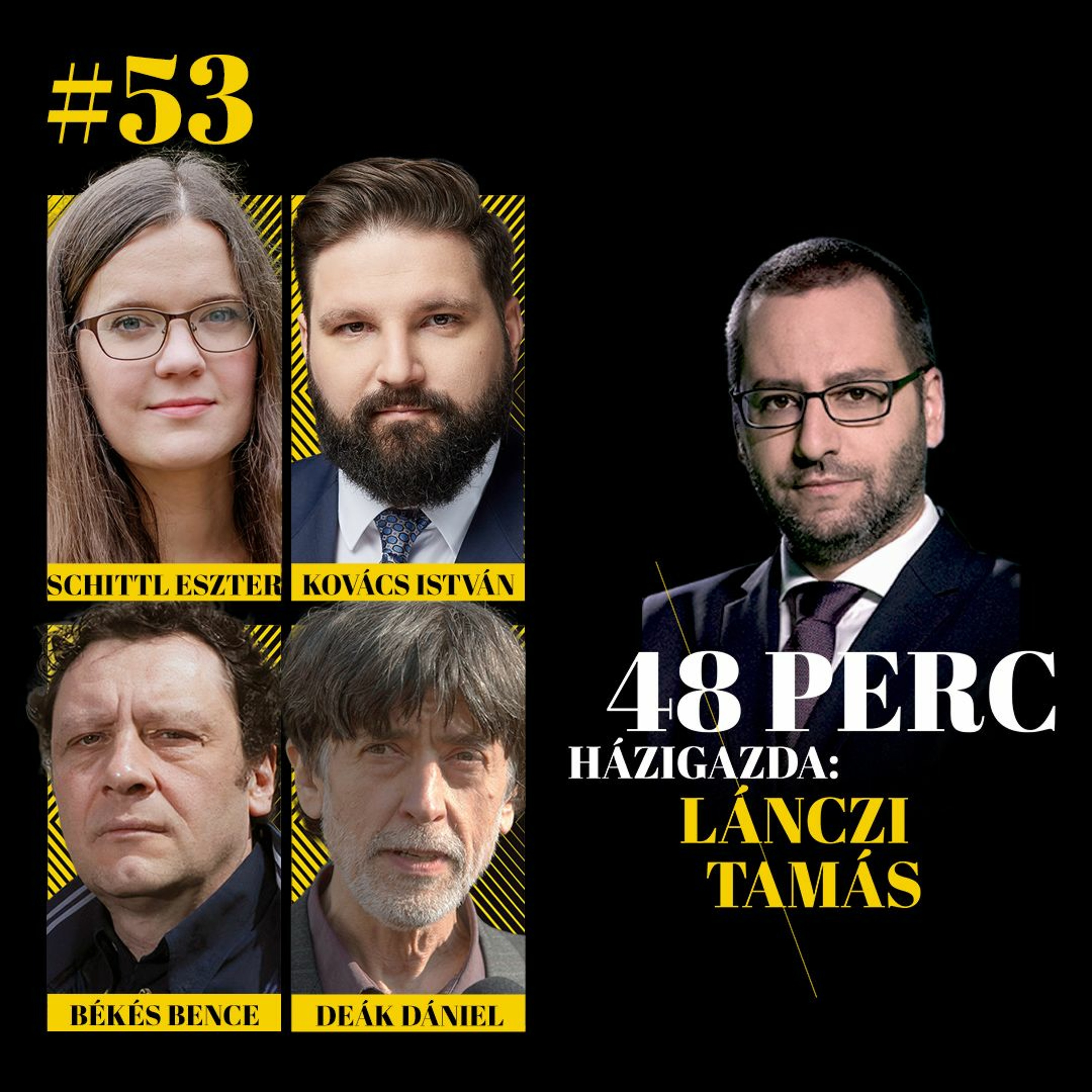 48 perc – Házigazda: Lánczi Tamás