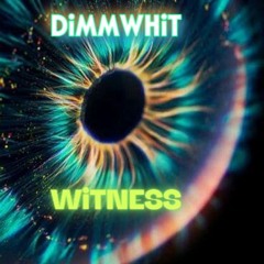 WiTNESS