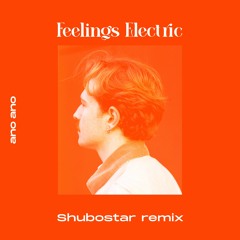 PREMIERE – Tech Support – Feeling Electric (Shubostar Remix) (AnoAno)