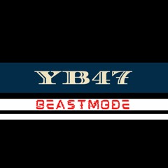 Beastmode (YB47)