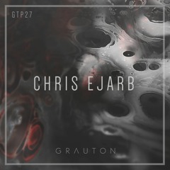 Grauton #027 | CHRIS EJARB