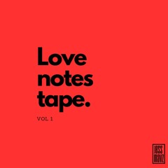Love notes tape. - Vol 1