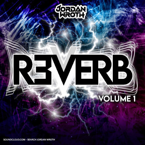 R3VERB Sessions - Volume 1