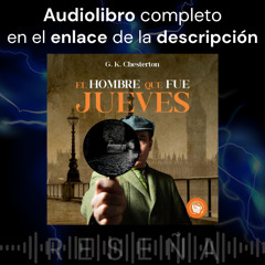 Audiolibro Gratis 🎧 El hombre que fue jueves