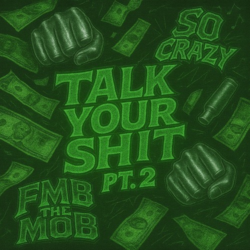 Talk Your Shit Pt.2