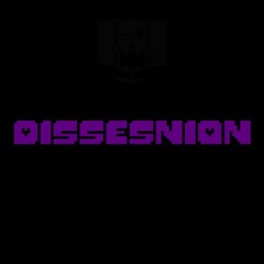 DISSENSION [Remix Test]