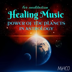 Healing Music POWER OF THE PLANETS IN ASTROLOGY  "SUN"