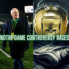The Monty Show LIVE: Notre Dame Controversy Rages!