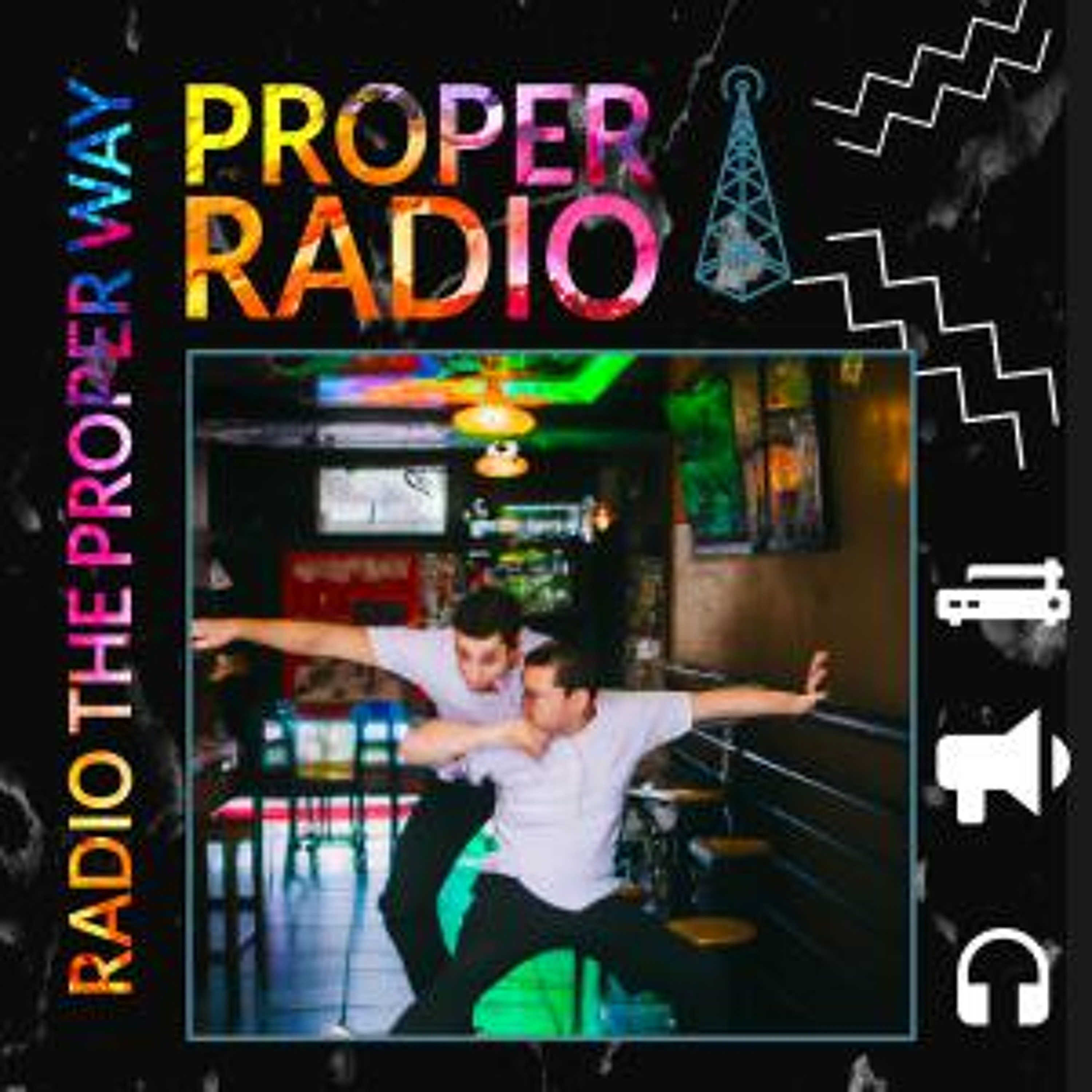 Proper Radio