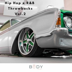 Hip Hop X R&B Throwbacks (Vol.2)