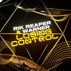 [CR0196] Rik Reaper & Warner - Losing Control (Out Now)