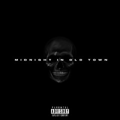 Midnight In Old Town (Re-mix & Remaster)