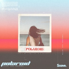 VLLN & Sol Novaro - Polaroid
