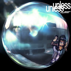 unless unless w/ abigaël2002