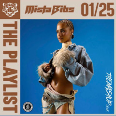 Mista Bibs x TheMashup.co.uk - The Playlist January 2025 (Hip Hop RB Afrobeats Dancehall)