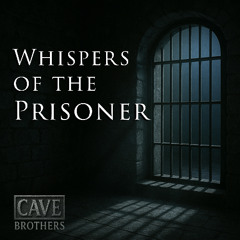Whispers of the Prisoner