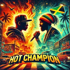HOT CHAMPION  [MASHUP]