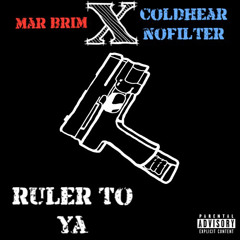 RULER TO YA SHOOTER - ColdHeart NoFilter X Mar Brim
