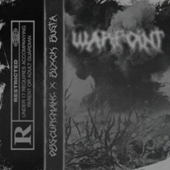 BLXCKBUSTA X OBSCUREMANE — WARPOINT