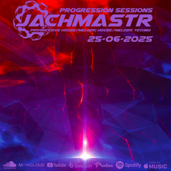 Jachmastr's Progression Sessions Wednesday 25 06 2025