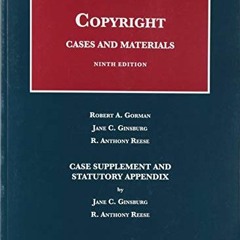 ACCESS PDF EBOOK EPUB KINDLE Copyright: Cases and Materials, 9th, 2020 Case Supplement and Statutory