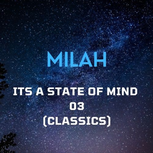 Its A State Of Mind 03 (Classics)