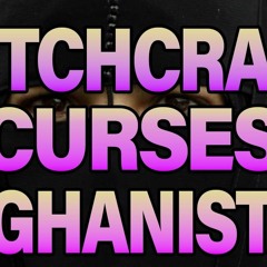 Witchcraft and curses in Afghanistan