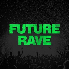 Best of Future Rave (2022)