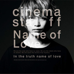 cinema staff - Name of Love