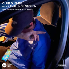 Club Djembe with Kaval & DJ Stolen - 02 March 2025