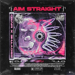 4Scythe & Mvko - Aim Straight