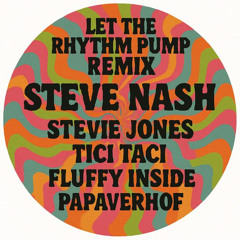 Let the Rhythm Pump (Fluffy Inside Remix)