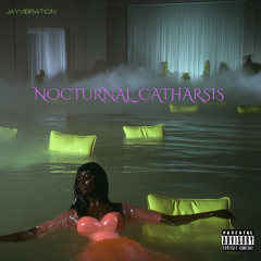 NOCTURNAL CATHARSIS