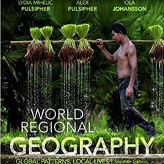 READ/DOWNLOAD%^ World Regional Geography: Global Patterns, Local Lives FULL BOOK PDF & FULL AUDIOBOO