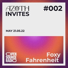 AZOTH Invites #002 | Foxy Fahrenheit