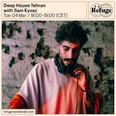 Deep House Tehran - Sam Eyvaz - 04 Mar 2025