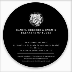 Daniel Gregori Feat. Snem K - Breakers Of Souls (Original Mix)