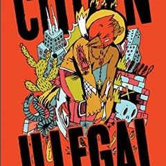 [Get] [EBOOK EPUB KINDLE PDF] Citizen Illegal (BreakBeat Poets) by  José Olivarez 🗃️
