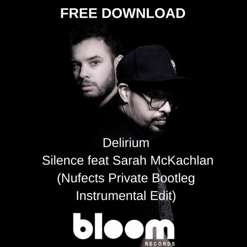 Listen to FREE DOWNLOAD: Delirium - Silence feat Sarah McKachlan (Nufects  Private Bootleg Instrumental Edit) by Underground Bloom Records in FREE  DOWNLOAD - Delirium - Silence feat Sarah McKachlan (Nufects Private  Collection))